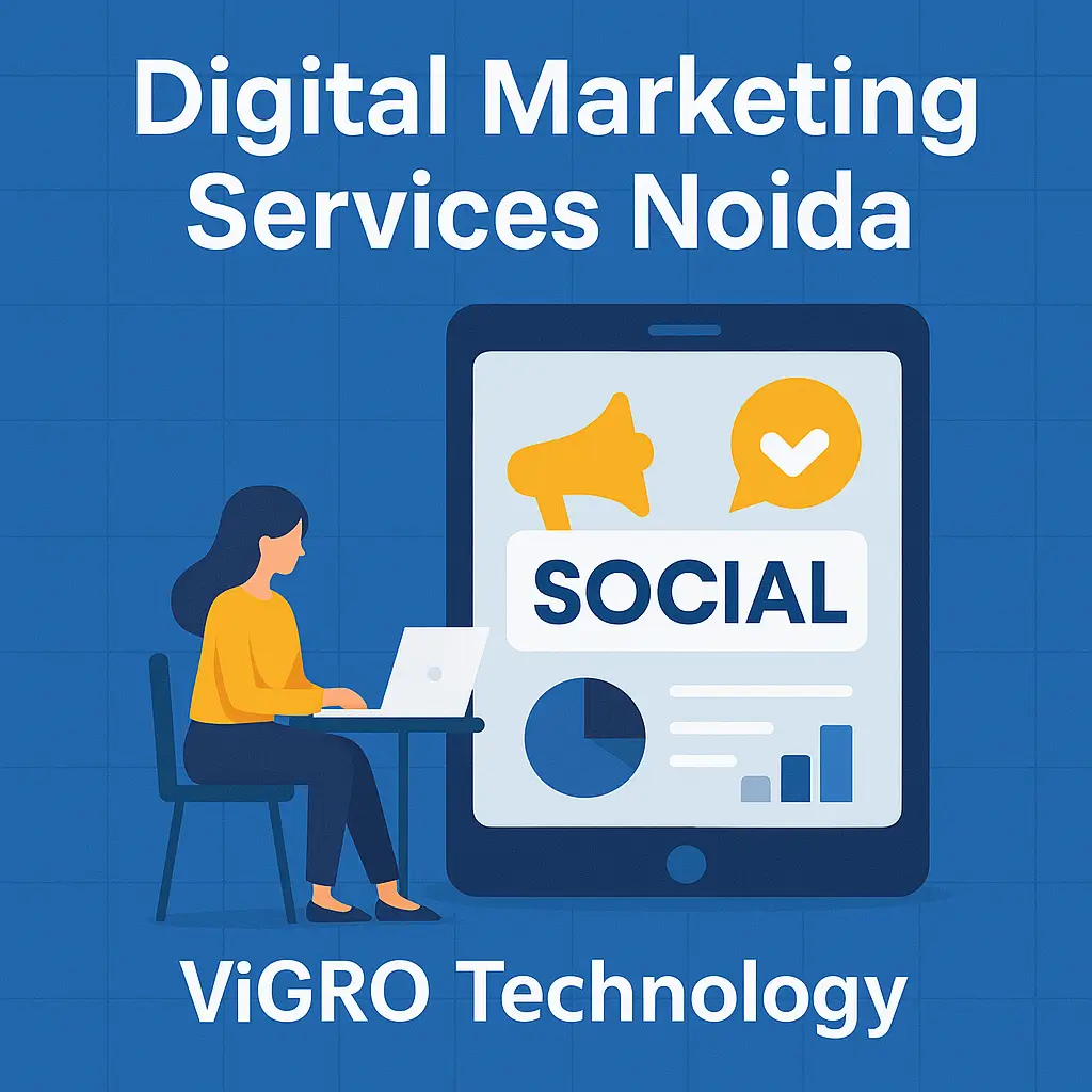 Digital Marketing Services in Noida Digital Marketing Services in Noida