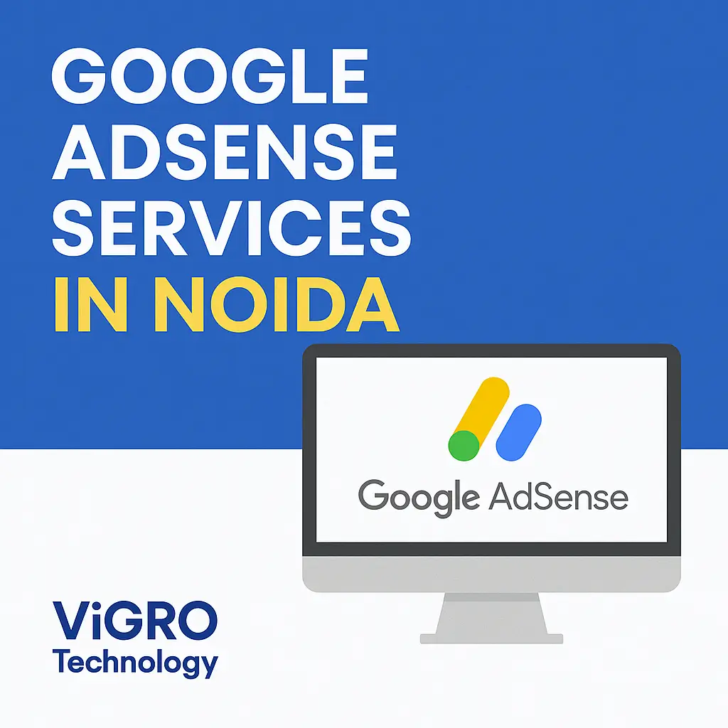 Google Adsense Services in Noida Google Adsense Services in Noida